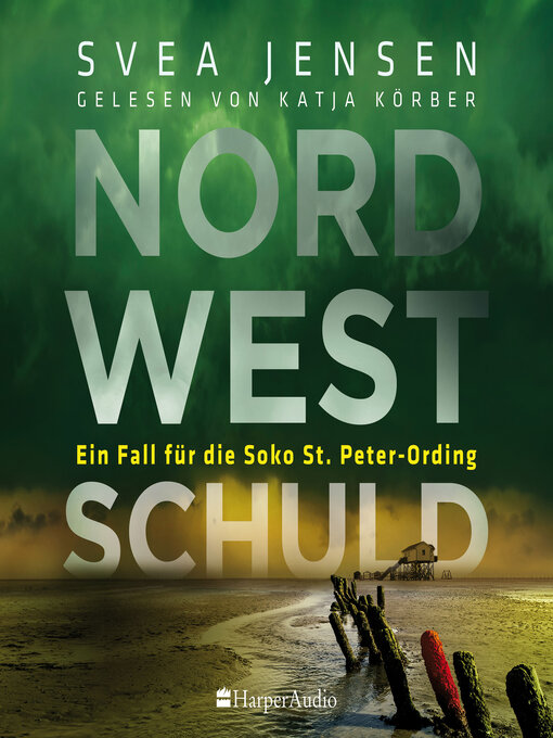 Title details for Nordwestschuld (ungekürzt) by Svea Jensen - Available